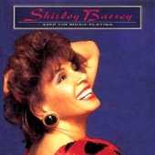 Shirley Bassey - How Do You Keep the Music Playing?