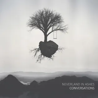 télécharger l'album Neverland In Ashes - Conversations