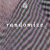 Randomize - Single, 2022