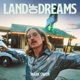 LAND OF DREAMS cover art