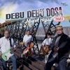 Debu-Debu Dosa 2022 - Single