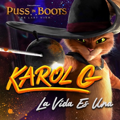 Descargar La Vida Es Una (From Puss in Boots: The Last Wish) - KAROL G gratis en MP3