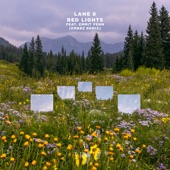 Lane 8 - Red Lights - EMBRZ Remix