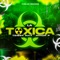 La Toxica artwork