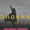 Dhokha - Single