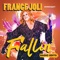 Fallin' - France Joli lyrics