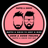Such a Good Feeling (Mattei & Omich 909 Radio Mix) artwork