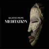 Balafon Drums Meditation (African Tribal Rituals) album lyrics, reviews, download