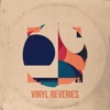 Vinyl Reveries - EP