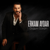 Doğum Günüm - Erkam Aydar