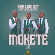 Mokete 2.0 (feat. Nokwazi & Names) - HBK Live Act