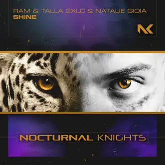 Shine - Single by RAM, Talla 2XLC & Natalie Gioia album reviews, ratings, credits