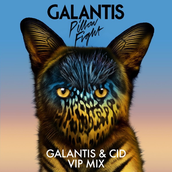 Pillow Fight (Galantis & CID VIP Mix)