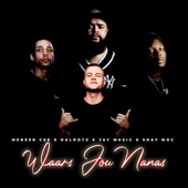 Waars Jou Nanas (feat. DaLootz, Jay Music & Shay Moc) artwork