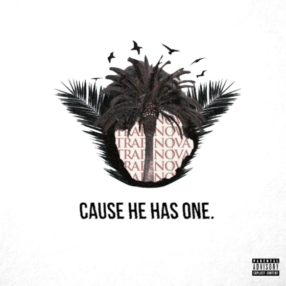 Cover artwork for Cause He Has One