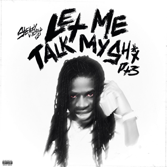 Cover artwork for Let Me Talk My Shit Part 3