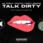 Talk Dirty (feat. Cancun & David Jay) artwork