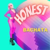Honest - Bachata Versión