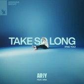 ARTY - Take So Long (Find You)