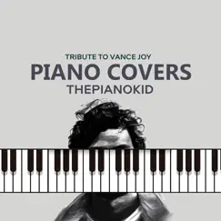 Piano Covers Tribute to Vance Joy by Thepianokid album reviews, ratings, credits