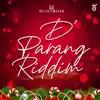 D' Parang Riddim - EP album lyrics, reviews, download