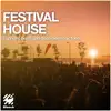 Festival House album lyrics, reviews, download