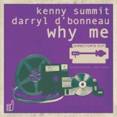 Why Me (feat. Daryl D'Bonneau) [Kenny Summit's Classic Mix] artwork