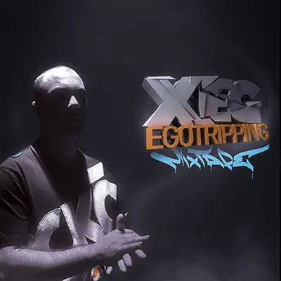 Egotripping Mixtape - Xeg Egotripping Mixtape - Xeg