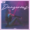 Dangerous - Single