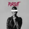 Pursuit - EP album lyrics, reviews, download