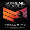 Tenacity - Single album lyrics, reviews, download