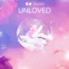 Unloved - Single album lyrics, reviews, download