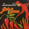 Hot Sauce, 2005