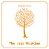 The Jazz Musician album lyrics, reviews, download