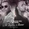 Stream & download No Vuelvas a Llamar (feat. Arcangel) - Single