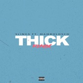 Thick (feat. MamboLosco) [Remix] artwork