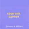 Stream & download Good Girl Bad Boy - Single