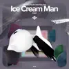Ice Cream Man - Remake Cover song lyrics