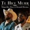 Te Hice Mujer (feat. Ronald Borjas) - Miguelito Díaz lyrics