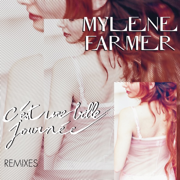 C'est une belle journée (Remixes) - Mylène Farmer