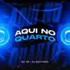 Stream & download Aqui no Quarto - Single