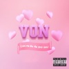 Von (Love Me Like the First Time) - Single