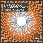 Victor Lou - Sun Goes Down (feat. KILLUA)