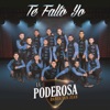 Te Falto Yo - Single