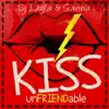 Stream & download Unfriendable Kiss - Single