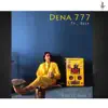 Dena 777 (feat. Kacy & Kamlika Chandla) song lyrics