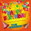 Happy Birthday - 20 Birthday Party Songs album lyrics, reviews, download