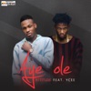 Aye Ole (feat. Ycee) - Single