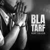 Bla Tarf - Single, 2022