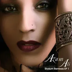 Elysium Remixes EP 1 - Azam Ali